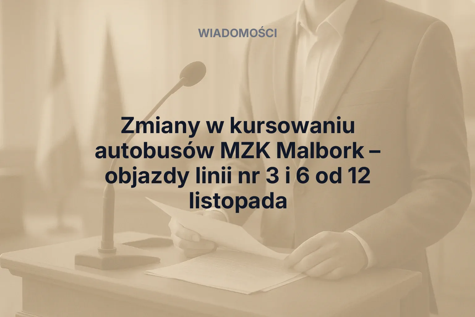 Miniatura: Zmiany w kursowaniu autobusów MZK Malbork – objazdy linii nr 3 i 6 od 12 listopada