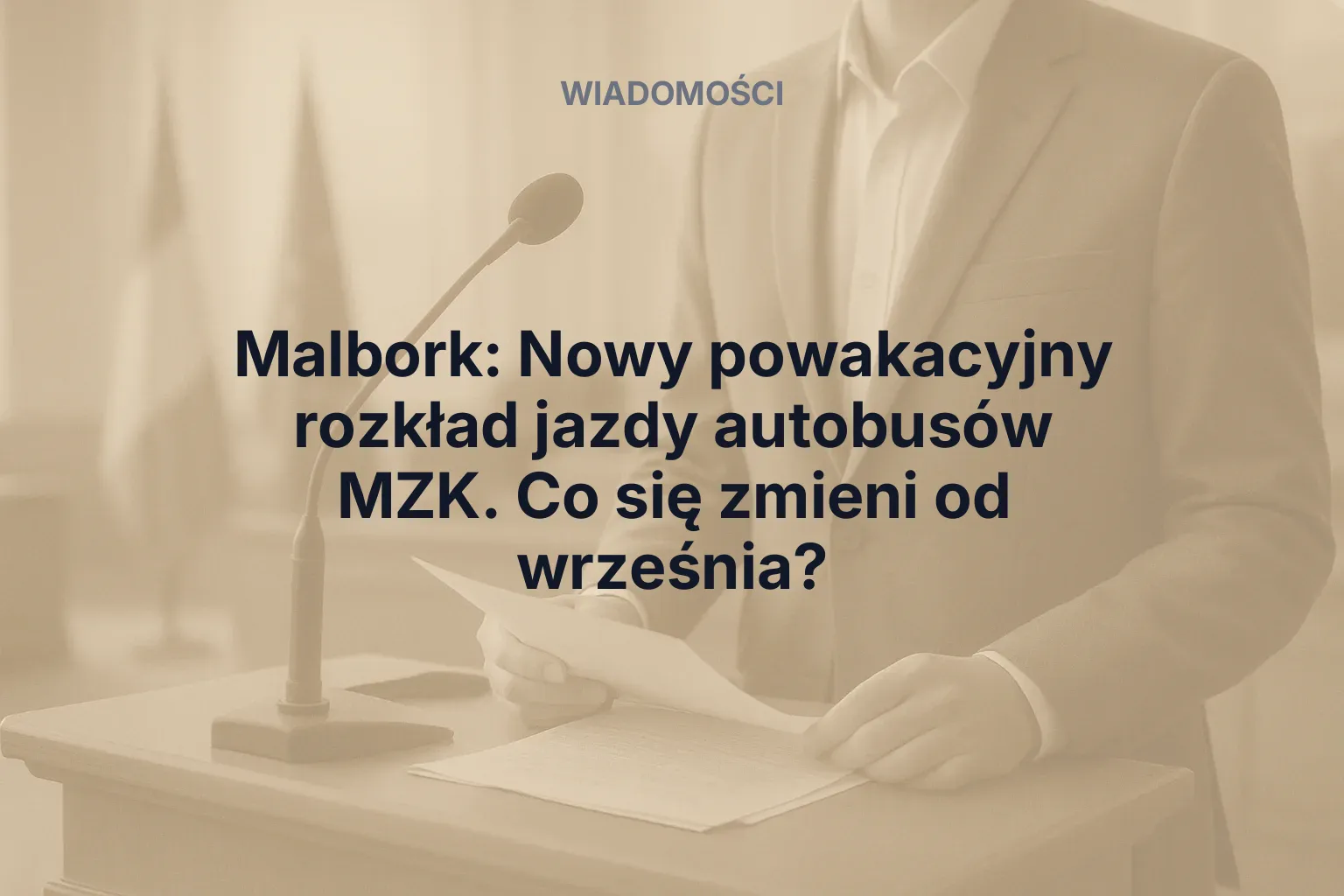 Miniatura: Malbork: Nowy powakacyjny rozkład jazdy autobusów MZK. Co się zmieni od września?