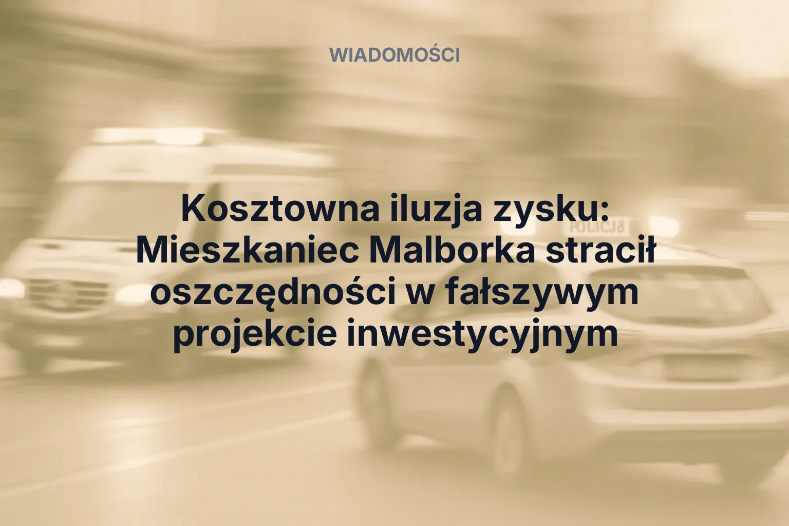 Miniatura: Kosztowna iluzja zysku: Mieszkaniec Malborka stracił oszczędności w fałszywym projekcie inwestycyjnym