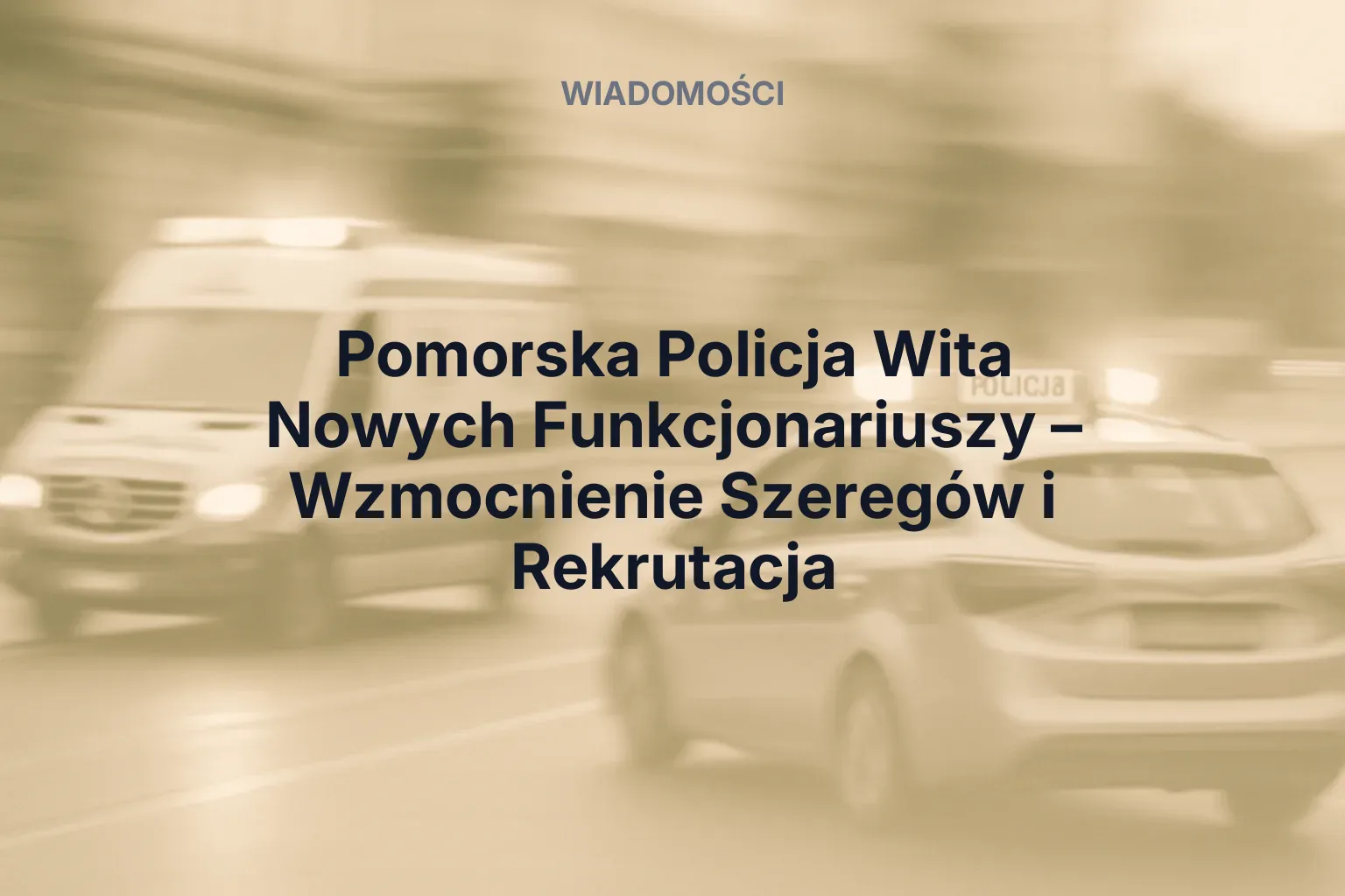 Pomorska Policja Wita Nowych Funkcjonariuszy – Wzmocnienie Szeregów i Rekrutacja